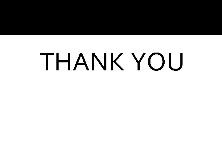 THANK YOU 