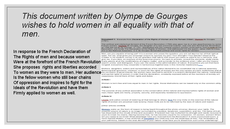 This document written by Olympe de Gourges wishes to hold women in all equality