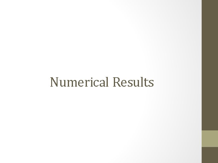 Numerical Results 
