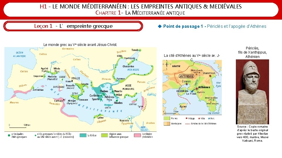 H 1 - LE MONDE MÉDITERRANÉEN : LES EMPREINTES ANTIQUES & MEDIÉVALES CHAPITRE 1