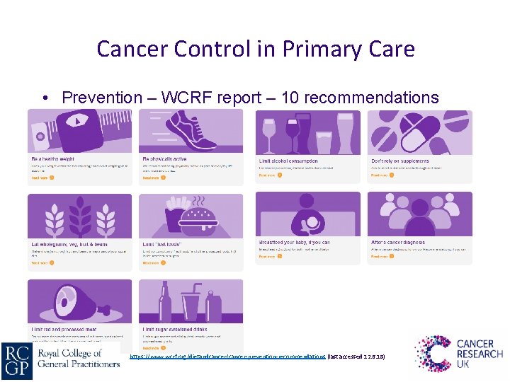 Cancer Control in Primary Care • Prevention – WCRF report – 10 recommendations https: