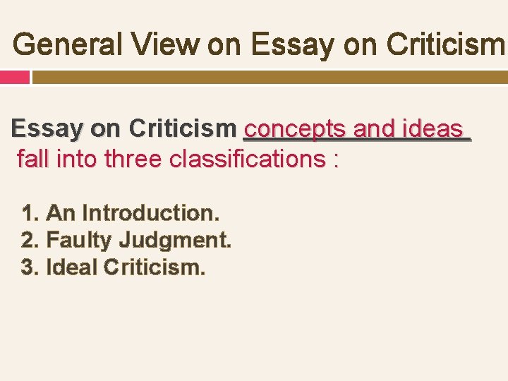 General View on Essay on Criticism: Essay on Criticism concepts and ideas fall into