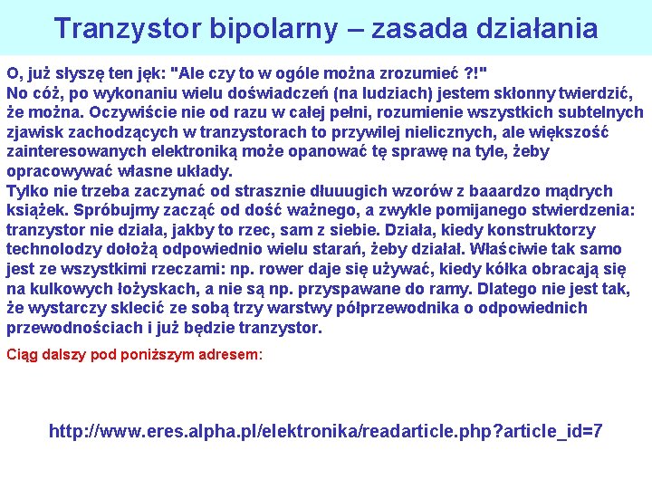 Tranzystor bipolarny – zasada działania O, już słyszę ten jęk: "Ale czy to w