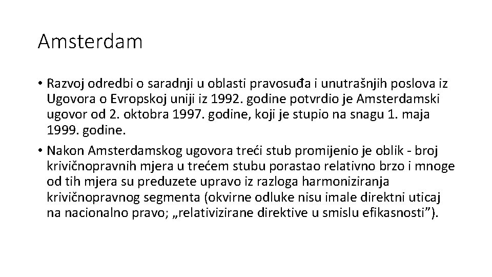 Amsterdam • Razvoj odredbi o saradnji u oblasti pravosuđa i unutrašnjih poslova iz Ugovora