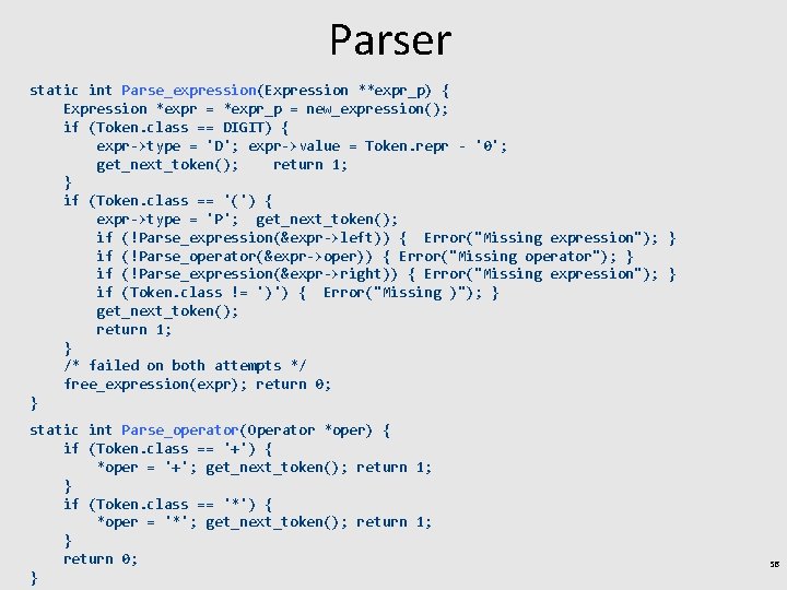 Parser static int Parse_expression(Expression **expr_p) { Expression *expr = *expr_p = new_expression(); if (Token.