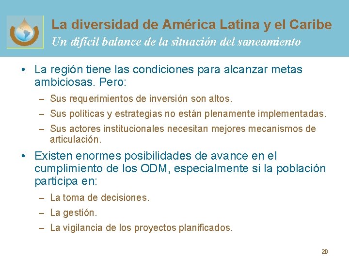 La diversidad de América Latina y el Caribe Un difícil balance de la situación