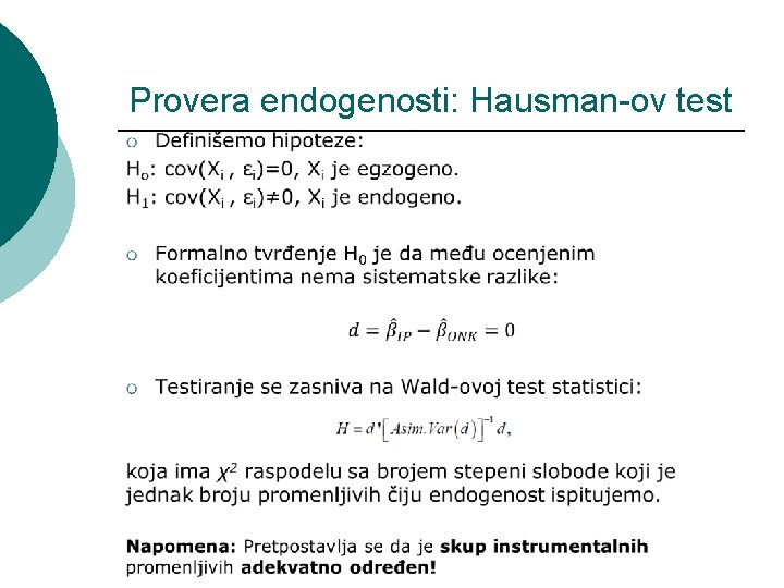 Provera endogenosti: Hausman-ov test 