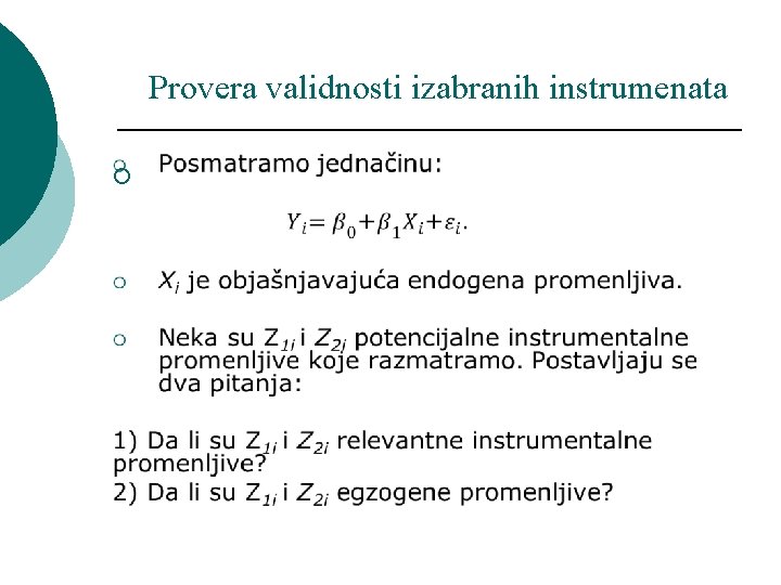 Provera validnosti izabranih instrumenata ¡ 