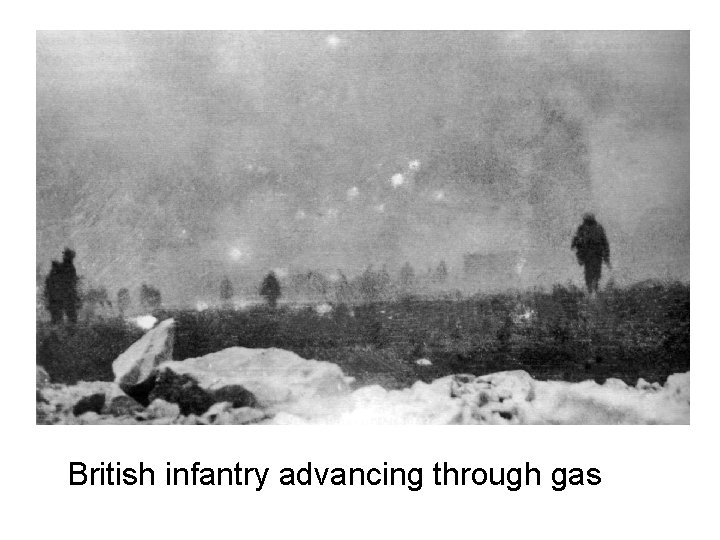 British infantry advancing through gas 