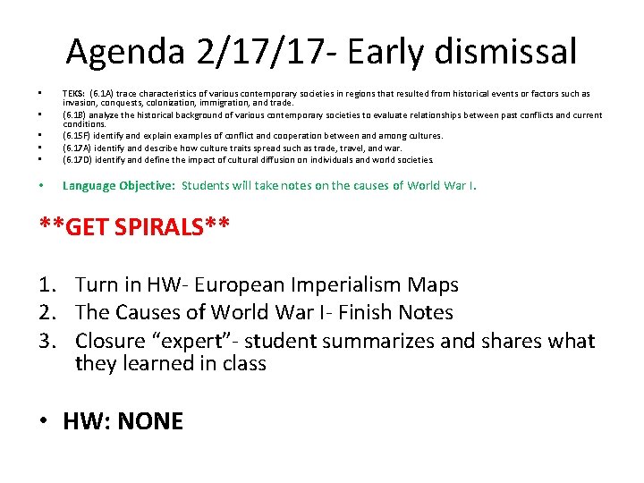 Agenda 2/17/17 - Early dismissal • • • TEKS: (6. 1 A) trace characteristics