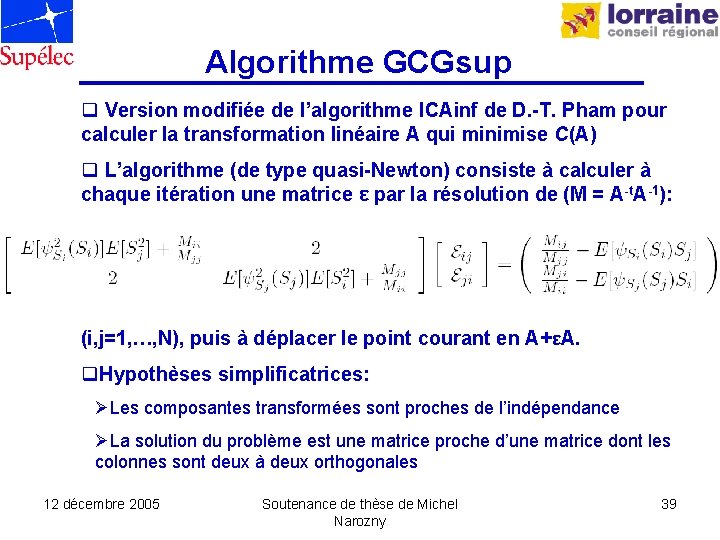 Algorithme GCGsup q Version modifiée de l’algorithme ICAinf de D. -T. Pham pour calculer