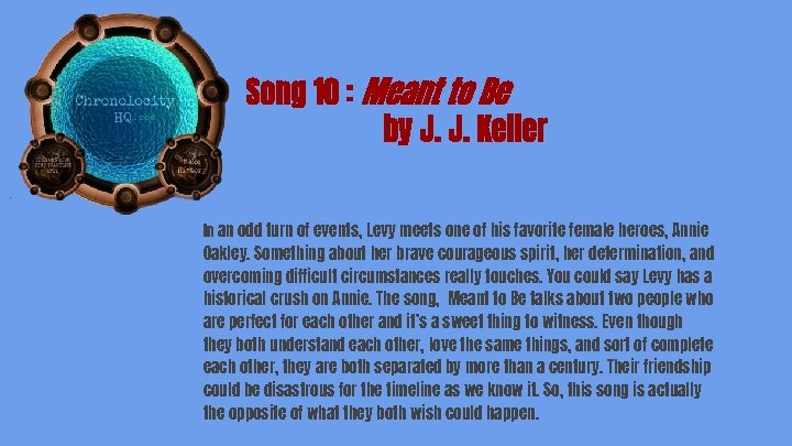 Song 10 : Meant to Be by J. J. Keller In an odd turn