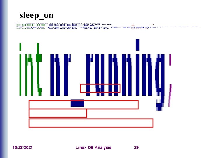 sleep_on 10/28/2021 Linux OS Analysis 29 