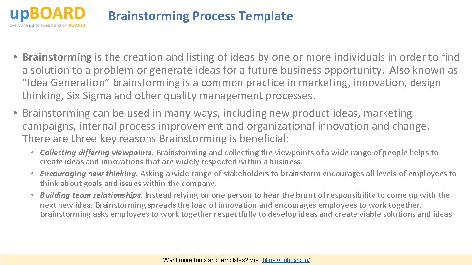 Brainstorming Process Template Brainstorming is the creation and