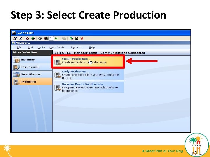 Step 3: Select Create Production 