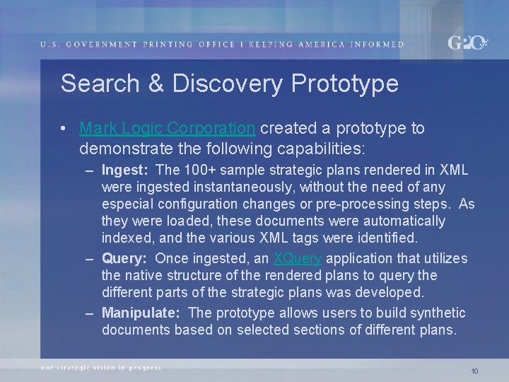 Search & Discovery Prototype • Mark Logic Corporation created a prototype to demonstrate the