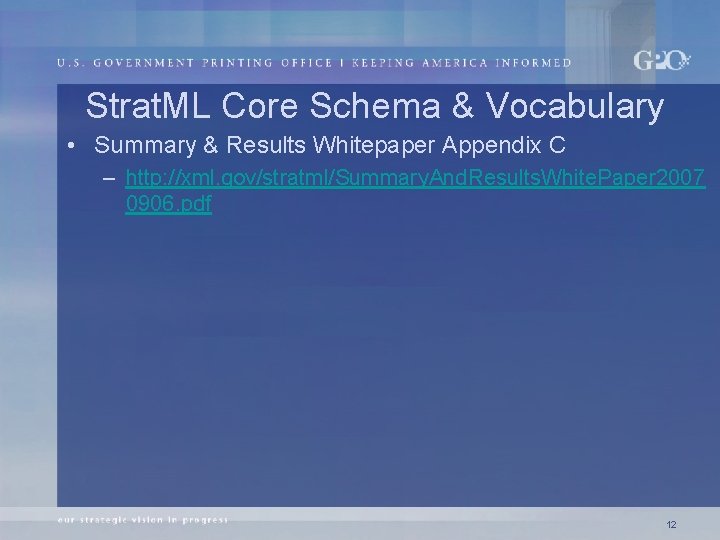 Strat. ML Core Schema & Vocabulary • Summary & Results Whitepaper Appendix C –