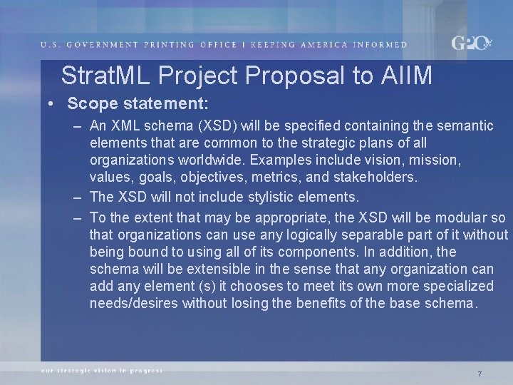 Strat. ML Project Proposal to AIIM • Scope statement: – An XML schema (XSD)