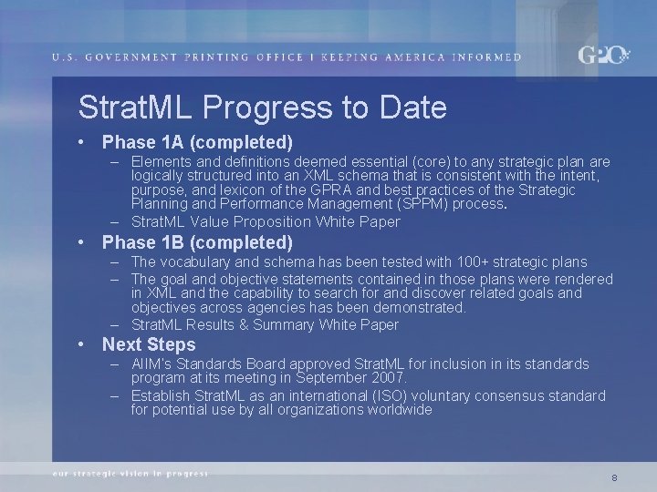 Strat. ML Progress to Date • Phase 1 A (completed) – Elements and definitions