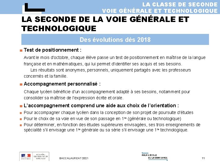 LA CLASSE DE SECONDE VOIE GÉNÉRALE ET TECHNOLOGIQUE LA SECONDE DE LA VOIE GÉNÉRALE