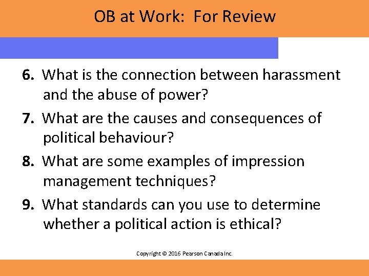 OB at Work: For Review 6. What is the connection between harassment and the