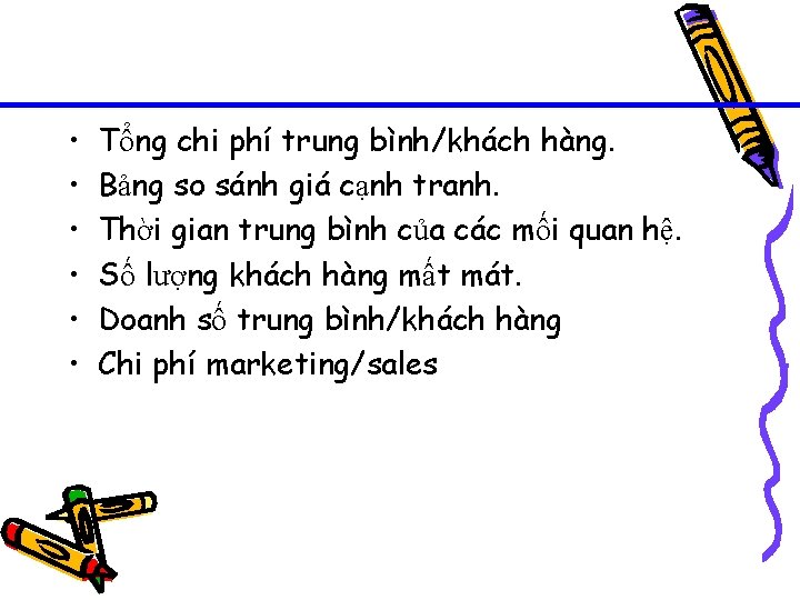  • • • Tổng chi phí trung bình/khách hàng. Bảng so sánh giá