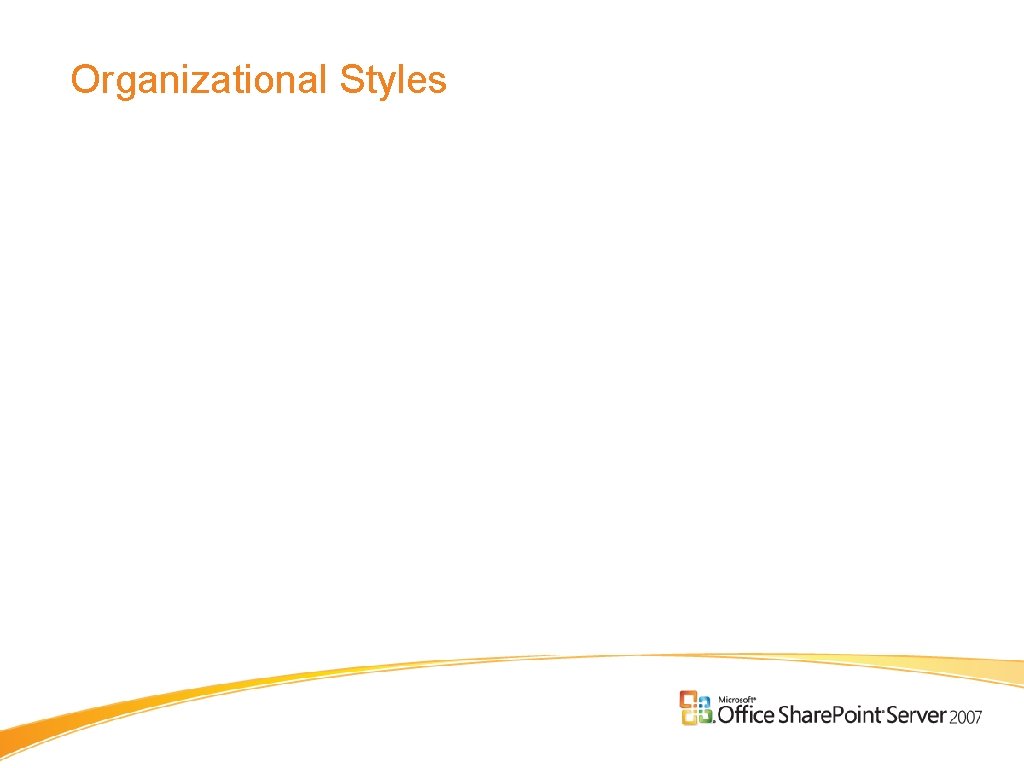 Organizational Styles 