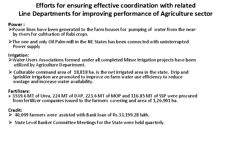 Efforts for ensuring effective coordination with related Line Departments for improving performance of Agriculture