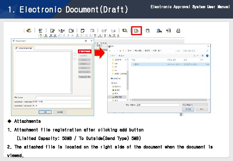 1. Electronic Document(Draft) Electronic Approval System User Manual u Attachments 1. Attachment file registration