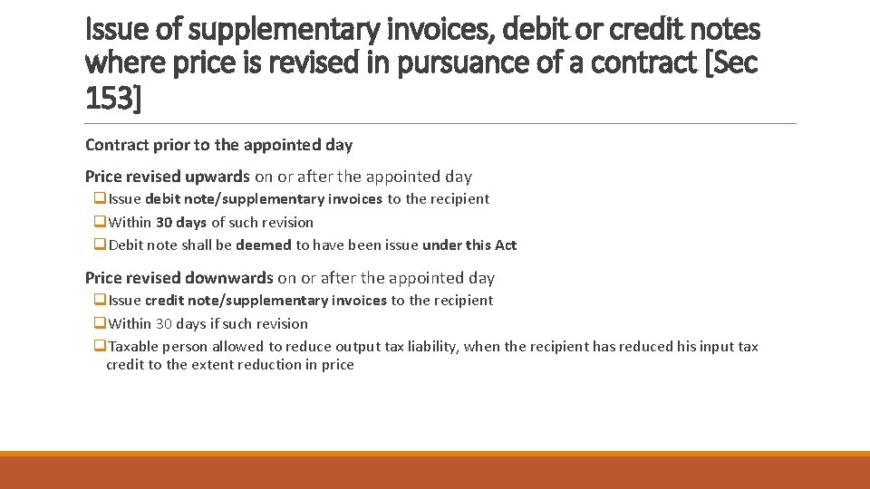 Issue of supplementary invoices, debit or credit notes where price is revised in pursuance