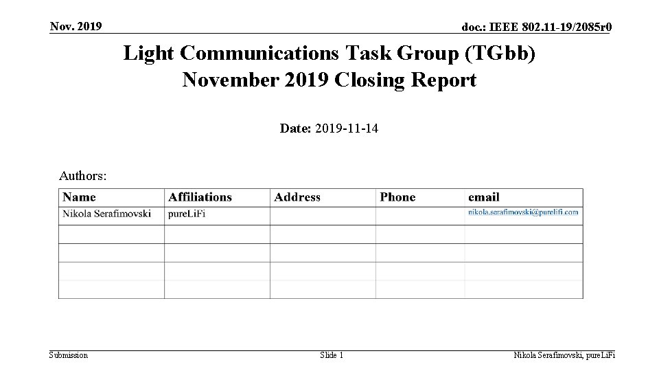 Nov. 2019 doc. : IEEE 802. 11 -19/2085 r 0 Light Communications Task Group