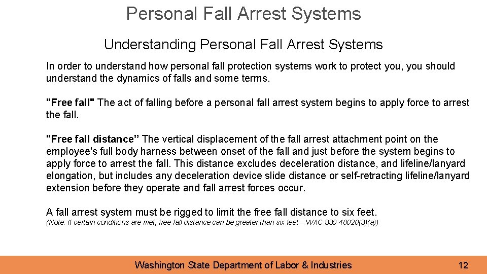 Personal Fall Arrest Systems Understanding Personal Fall Arrest Systems In order to understand how