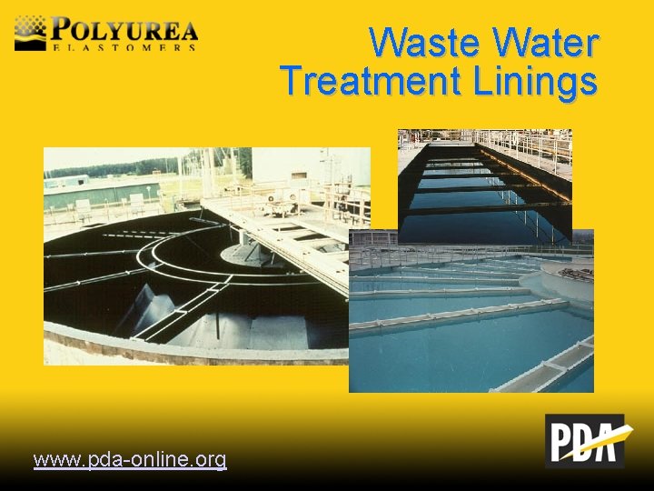 Waste Water Treatment Linings www. pda-online. org 