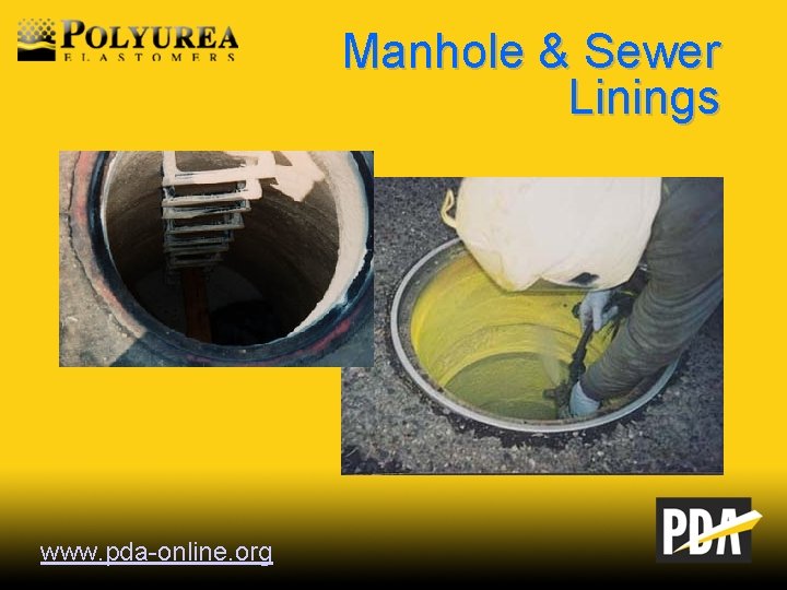 Manhole & Sewer Linings www. pda-online. org 