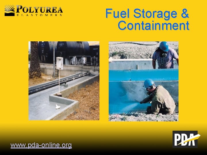 Fuel Storage & Containment www. pda-online. org 