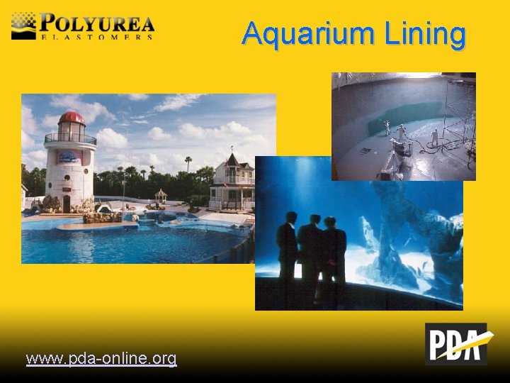 Aquarium Lining www. pda-online. org 