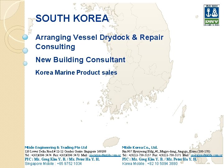 SOUTH KOREA Arranging Vessel Drydock & Repair Consulting New Building Consultant Korea Marine Product