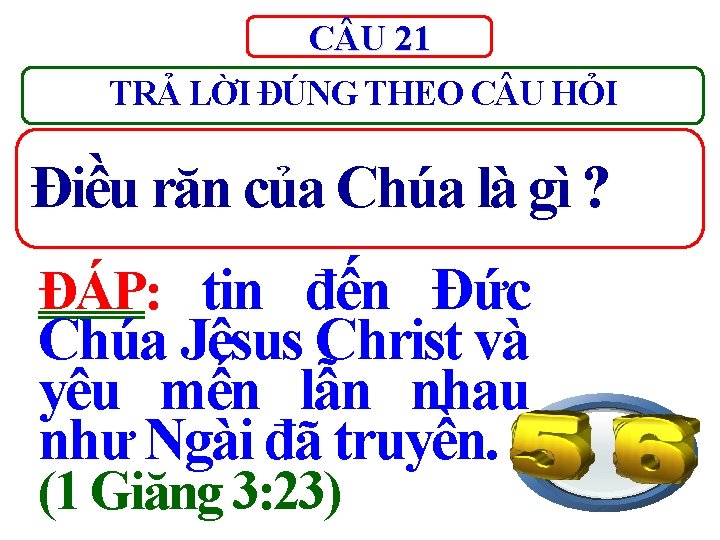 C U 21 TRẢ LỜI ĐÚNG THEO C U HỎI Điều răn của Chúa