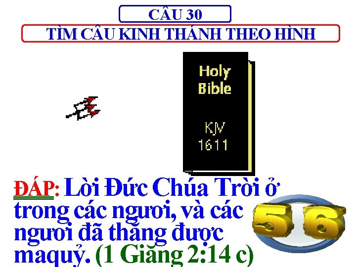 C U 30 TÌM C U KINH THÁNH THEO HÌNH ĐÁP: Lời Đức Chúa