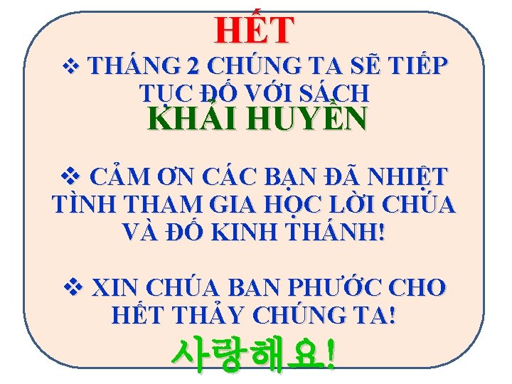 HẾT v THÁNG 2 CHÚNG TA SẼ TIẾP TỤC ĐỐ VỚI SÁCH KHẢI HUYỀN