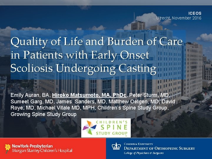 ICEOS Utrecht, November 2016 Quality of Life and Burden of Care in Patients with