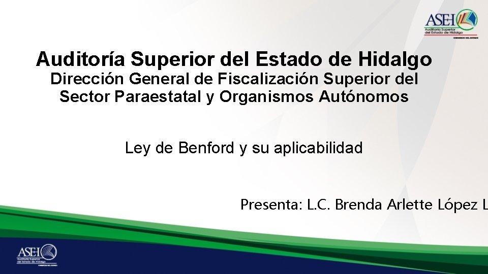 Auditoría Superior del Estado de Hidalgo Dirección General de Fiscalización Superior del Sector Paraestatal