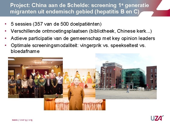 Project: China aan de Schelde: screening 1 e generatie migranten uit endemisch gebied (hepatitis