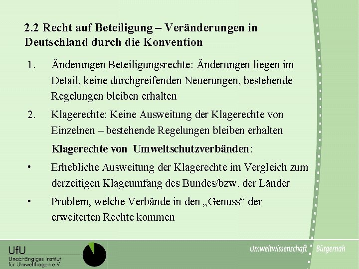 2. 2 Recht auf Beteiligung – Veränderungen in Deutschland durch die Konvention 1. Änderungen