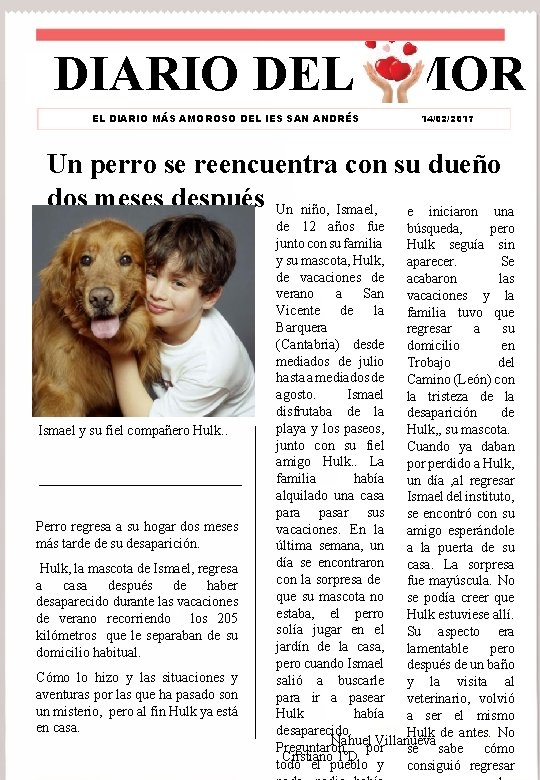 DIARIO DEL AMOR EL DIARIO MÁS AMOROSO DEL IES SAN ANDRÉS 14/02/2017 Un perro