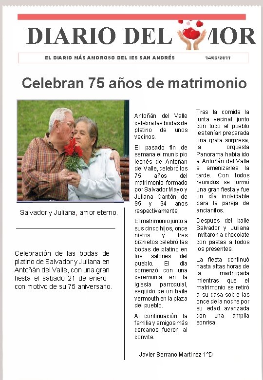 DIARIO DEL AMOR EL DIARIO MÁS AMOROSO DEL IES SAN ANDRÉS 14/02/2017 Celebran 75