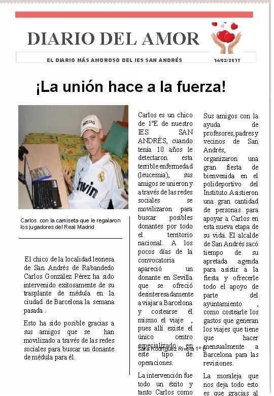 DIARIO DEL AMOR EL DIARIO MÁS AMOROSO DEL IES SAN ANDRÉS 14/02/2017 ¡La unión