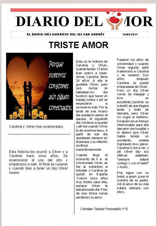 DIARIO DEL AMOR EL DIARIO MÁS AMOROSO DEL IES SAN ANDRÉS 14/02/2017 TRISTE AMOR