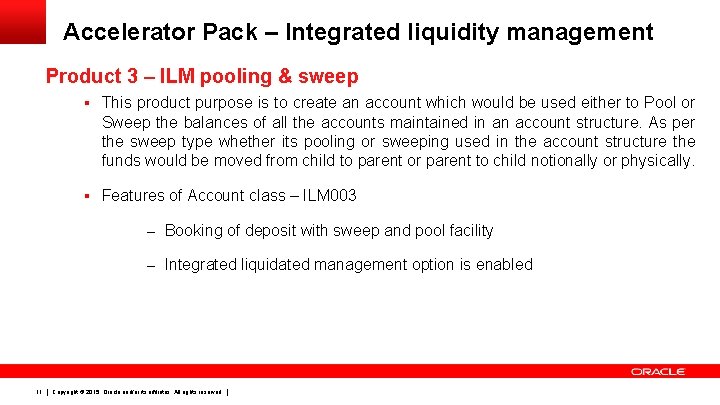 Accelerator Pack – Integrated liquidity management Product 3 – ILM pooling & sweep §