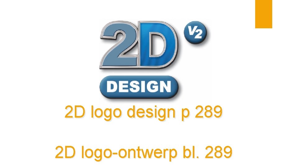 2 D logo design p 289 2 D logo-ontwerp bl. 289 